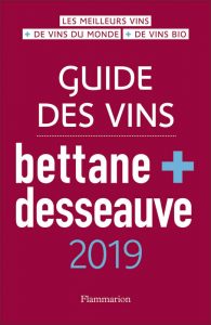 Guide des vins bettane desseauve 2019